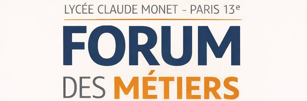 Forum des métiers Lycée Claude Monet